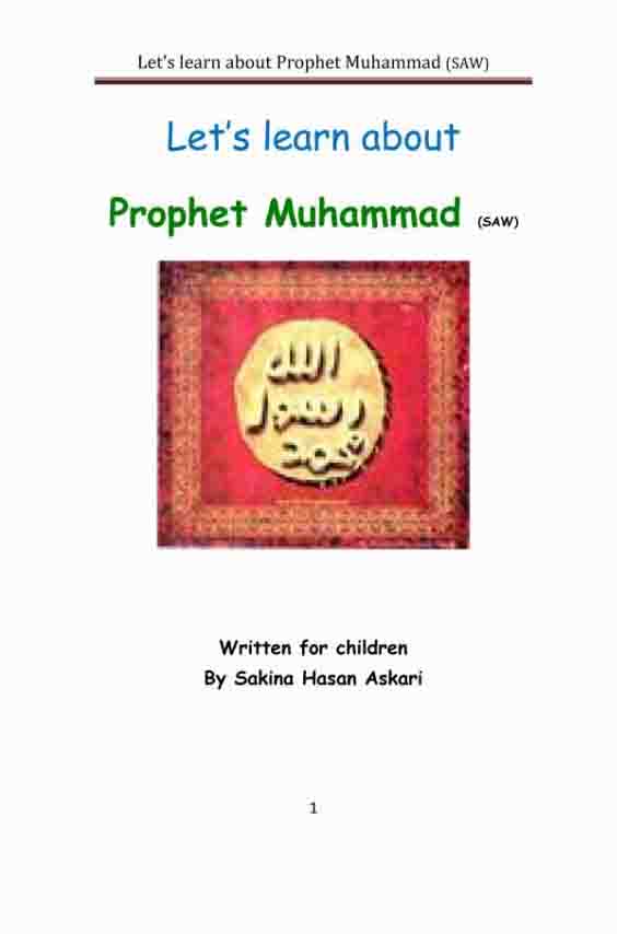 Lets learn about Prophet Muhammad