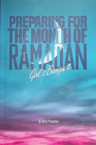 Preparing for the Month of Ramadan - Gods Banquet