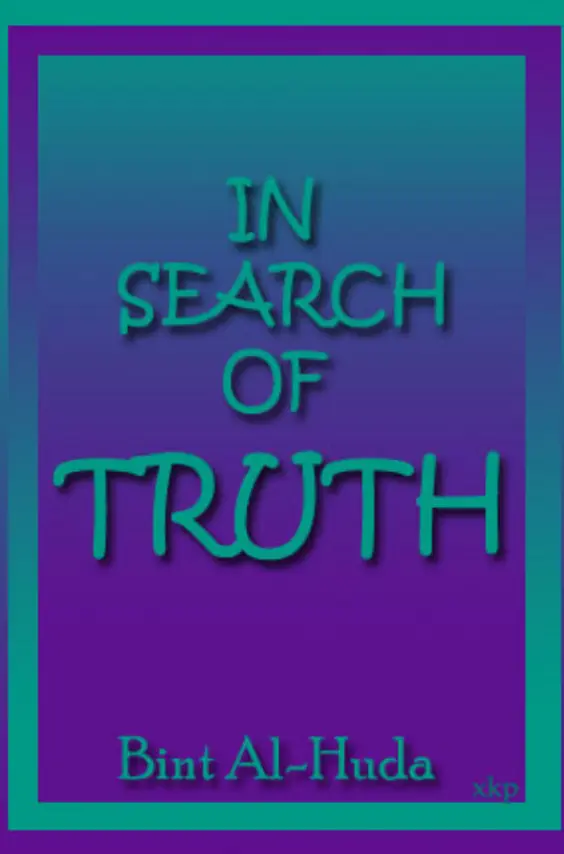 In Search of Truth - Bint al Huda